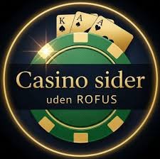 Online Casino Uden Rufus Fremtidens Spilleoplevelse Online Casino Uden Rufus Fremtidens Spilleoplevelse