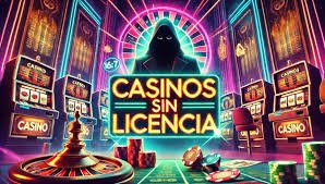 Casino Sin Licencia España Todo lo que Necesitas Saber