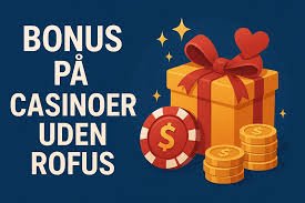 Oplev friheden ved casino uden rofus 1249167331