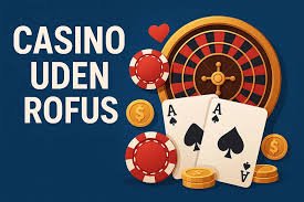 Oplev Spændingen ved Online Casino Uden Rufus 778246831