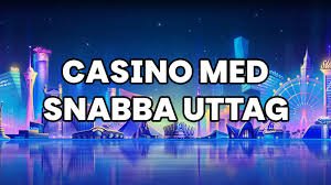 Casino med Snabba Uttag - Så Hittar Du Bästa Alternativen
