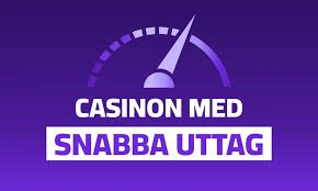 Casino med Snabba Uttag - Upplev Spänningen!