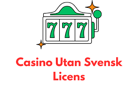 Casino Utan Svensk Licens En Genomgång av Alternativen