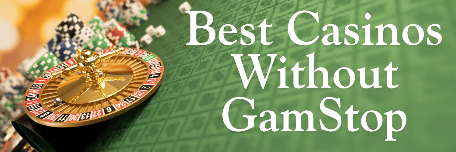 Discovering Casino Sites Not on Gamstop 1740329332