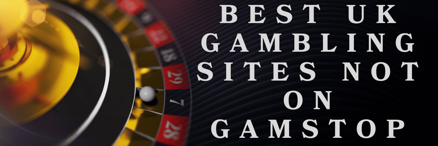 Discovering Casino Sites Not on Gamstop 1789875848