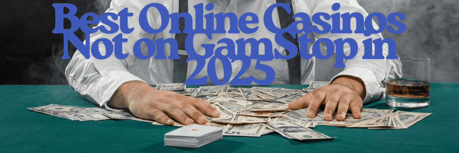 Explore Non Gamstop UK Casino Sites Your Guide to Online Gaming