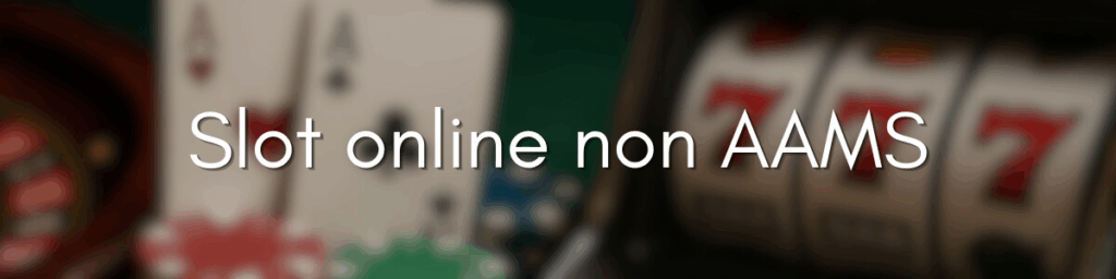 I Migliori Siti Casino Online Non AAMS Guida Completa 1154554395