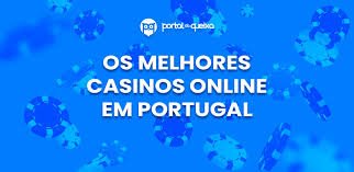 Os Melhores Casinos Online em Portugal Grandes Opções para Apostadores