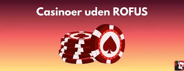 Casino uden om ROFUS Find de Bedste Alternativer i Danmark