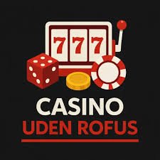 Udenlandske Casino Uden ROFUS Sider - En Guide Udenlandske Casino Uden ROFUS Sider - En Guide
